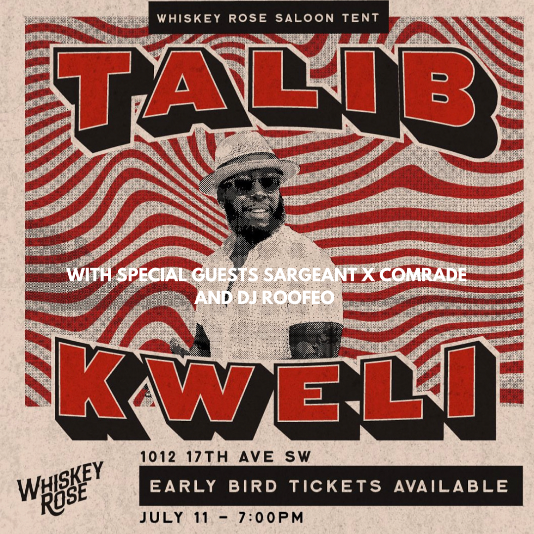 Featured image for “Sargeant X Comrade Opening for Talib Kweli July 11th at the Whiskey Rose Tent”
